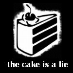 [the cake is a lie]